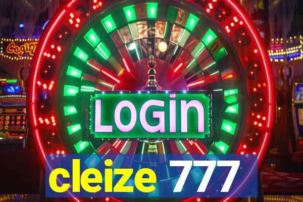 cleize 777